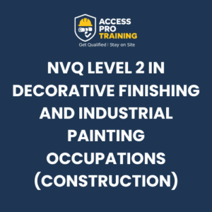 NVQ Level 2 in Decorative Finishing and Industrial Painting Occupations (Construction)